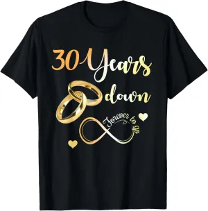 30 Years Down Forever To Go 30th Wedding Anniversary Couple T-Shirt