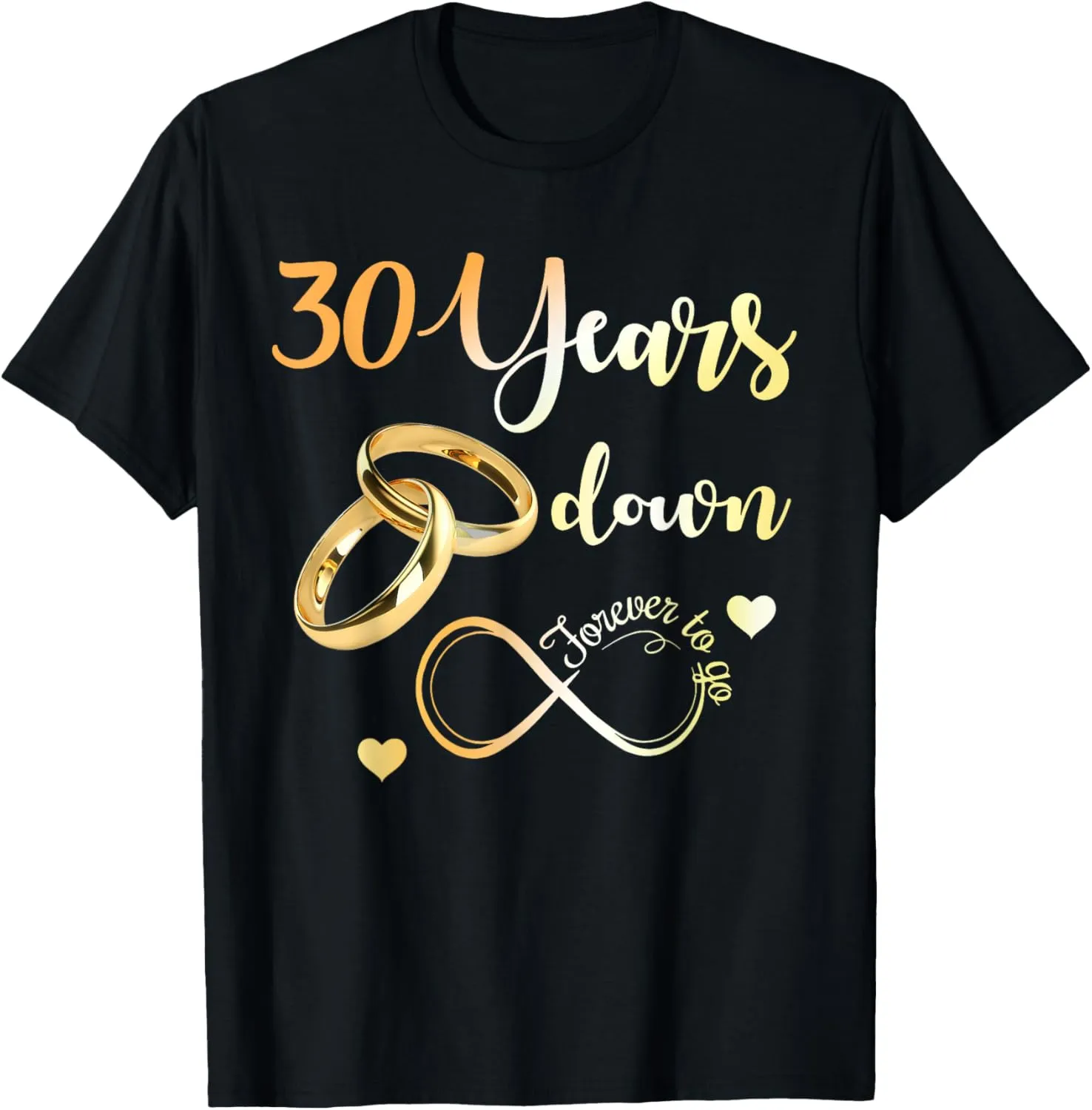 30 Years Down Forever To Go 30th Wedding Anniversary Couple T-Shirt