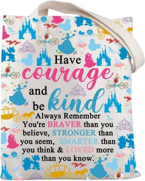 BNQL Have Courage And Be Kind Princess Tote Bag Inspired Fairy Tale Gifts for Movie Lovers Fans