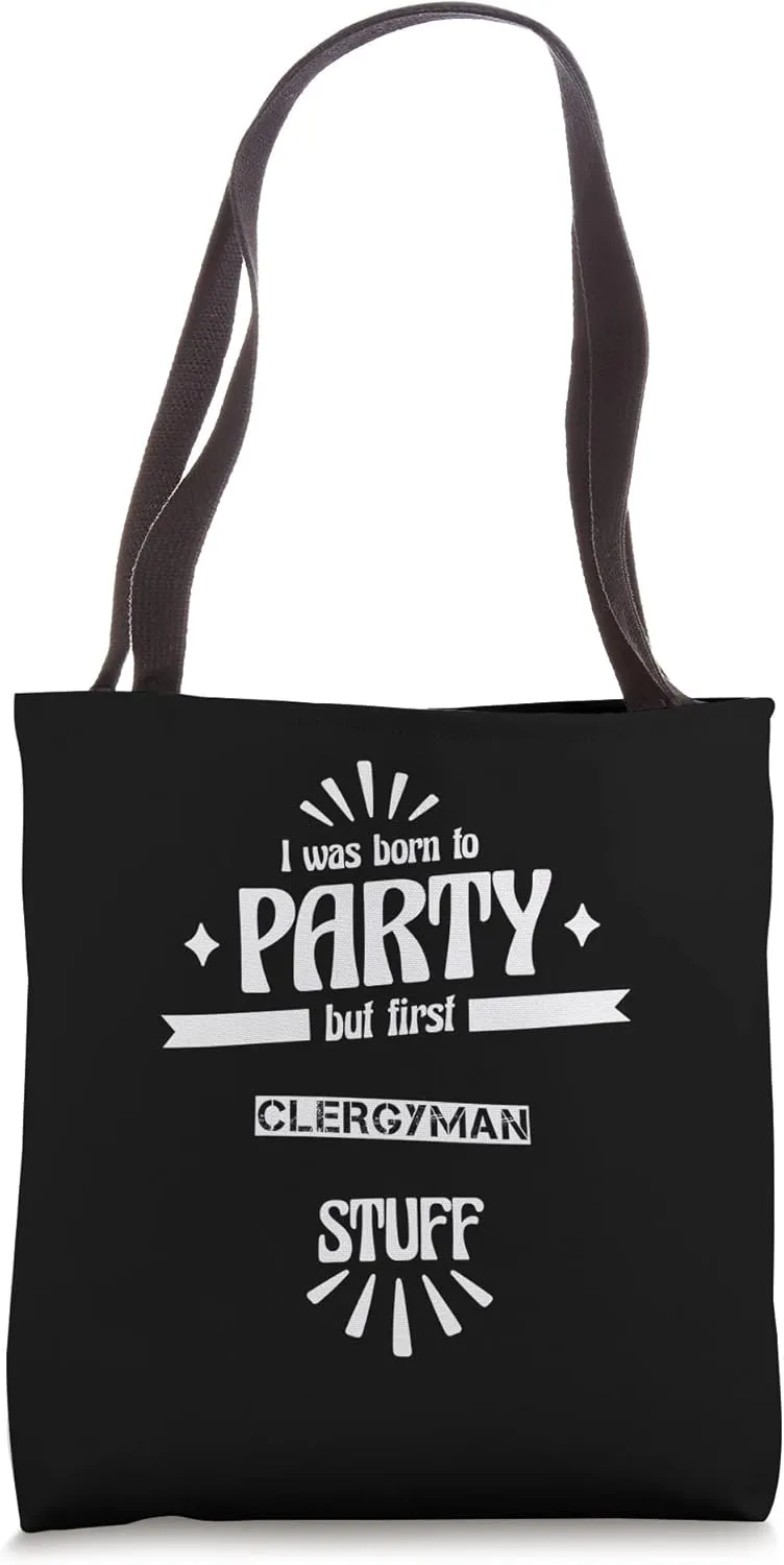 Clergyman Funny Disigned Gift for Job Appreciation Tote Bag