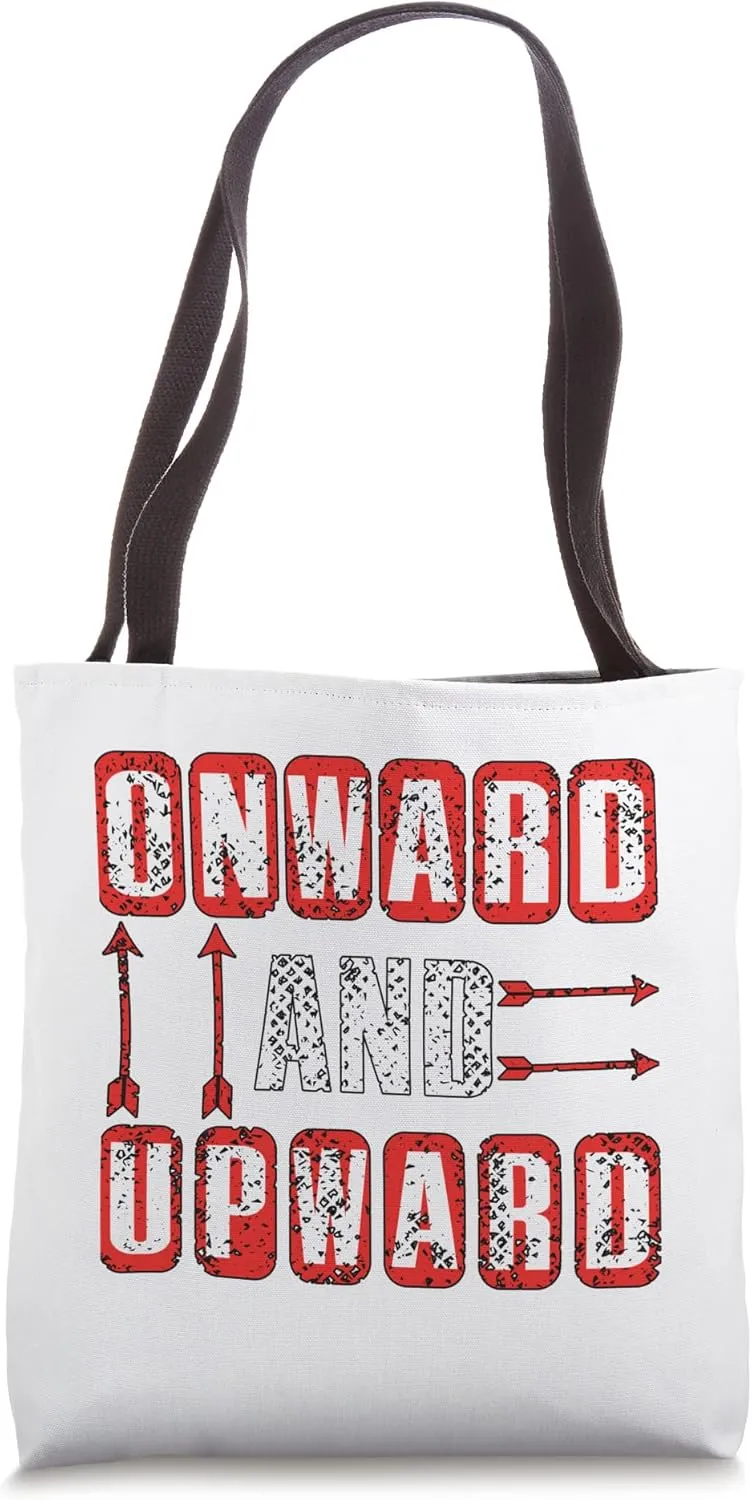 Cute Graphic Tees - Onward And Upward T-Shirt Tote Bag