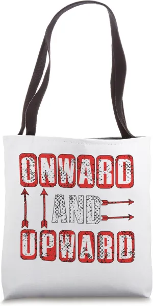 Cute Graphic Tees - Onward And Upward T-Shirt Tote Bag