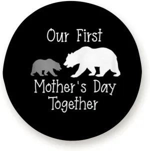 Our First Mother’s Day Together for Decoration and Weather Protection for Trailers Rv SUV Truck Campervan Travel Trailer 17 inch