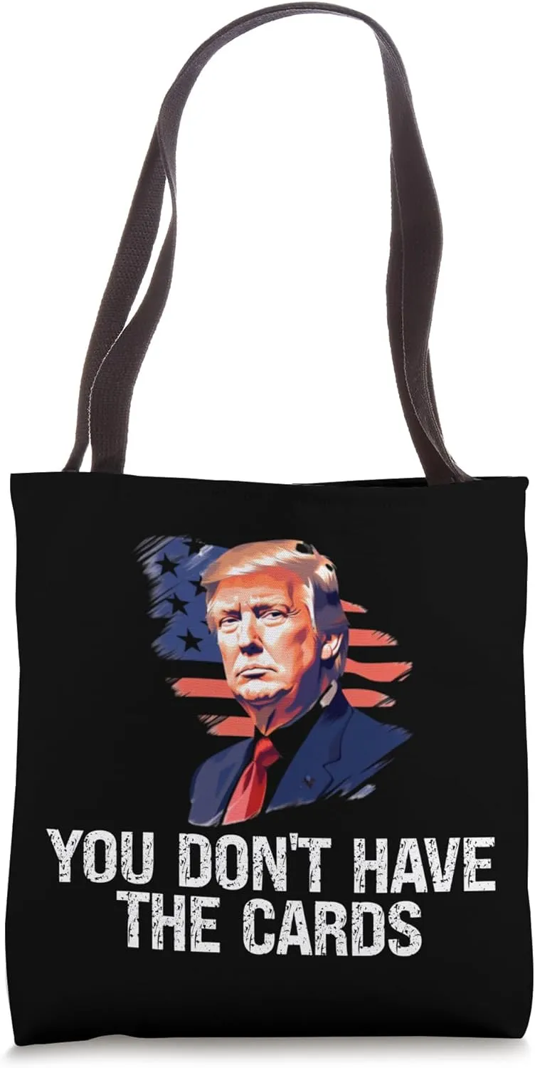 Trump Support Patriotic Statement Political Fans Supporters Tote Bag