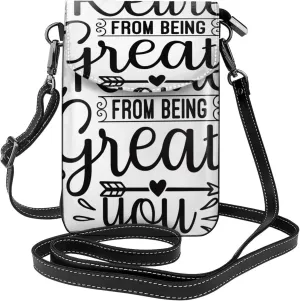 You Can't Retire From Being Great Print Small Crossbody Bags for Women Leather Cell Phone Purses Mini Leather Shoulder Handbag Adjustable Strap
